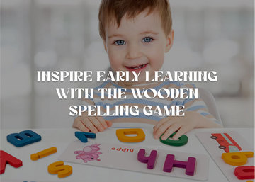 Inspire Early Learning with the Wooden Spelling Game